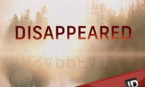 Investigation Discovery’s Hit Series “Disappeared” Returns as a Podcast
