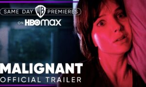 HBO Max Unveils Trailer for “Malignant”
