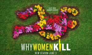 Paramount+ Renews Hit Anthology Series “Why Women Kill” for a Third Season