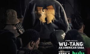 “Wu-Tang: An American Saga” Is Back! Second Season Will Premiere on September 8