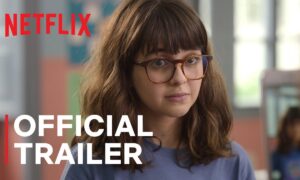 “Confessions of an Invisible Girl” Official Trailer Released by Netflix