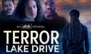 ALLBLK Terror Lake Drive Season 2 Was Renewed; Release Date, Details