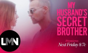 LMN to Premiere New Movie “My Husband’s Secret Brother” Executive Produced by and Starring Andrew, Matthew, and Joey Lawrence September 17