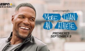 ESPN+ Announces “UNINTERRUPTED’s More Than an Athlete” Season 2 Featuring Michael Strahan Will Debut on September 9