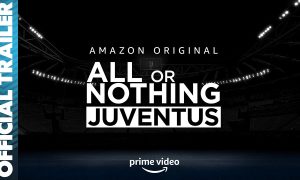 “All or Nothing: Juventus” Amazon Prime Release Date; When Does It Start?