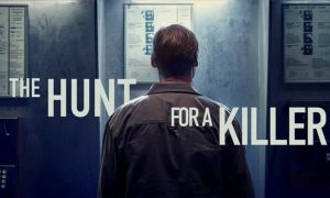 When Will “The Hunt for a Killer” Return for Season 2? 2024 Premiere Date