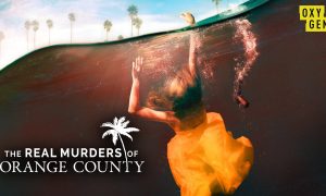 “The Real Murders of Orange County” Oxygen Release Date; When Does It Start?