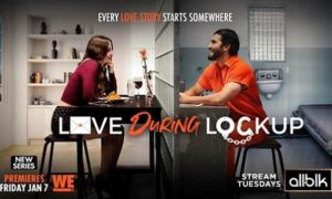 “Love During Lockup” Premiering in January on WE tv