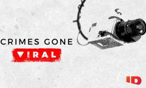 CRIMES GONE VIRAL Season 2 Release Date, Plot, Cast, Trailer
