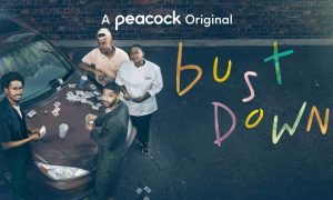 Bust Down Peacock Release Date; When Does It Start?