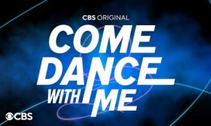 “Come Dance with Me” Premieres in April, CBS Announced