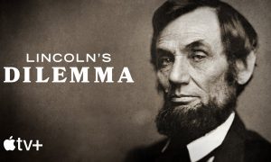 Lincoln’s Dilemma Apple TV+ Release Date; When Does It Start?