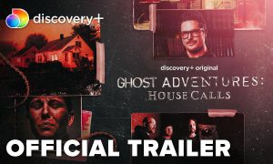 “Ghost Adventures: House Calls” – A New Spinoff Series Launching in May on discovery+