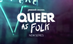 Queer as Folk Peacock Release Date; When Does It Start?