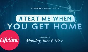 “Text Me When You Get Home” Lifetime Release Date; When Does It Start?