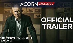 Acorn TV “The Truth Will Out” Season 2 Release Date Is Set