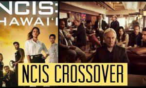The “NCIS-verse” Unites with an Action-Packed “NCIS” Season 20 and “NCIS: Hawai’i” Season 2 Crossover