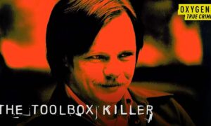 The Toolbox Killer Premiere Date on Oxygen; When Does It Start?