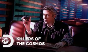 When Does “Killers of the Cosmos” Season 2 Start? Science Channel Release Date