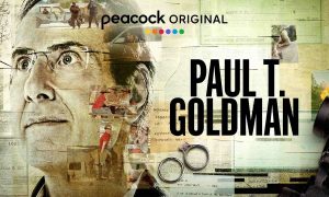 Paul T Goldman Peacock Release Date; When Does It Start?