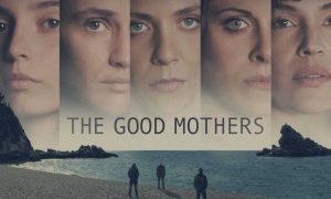 When Is Season 2 of The Good Mothers Coming Out? 2023 Air Date