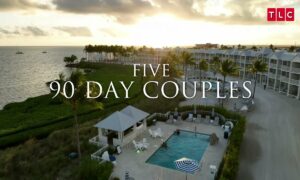 TLC Announces Final Two Couples Featured in “90 Day: The Last Resort”