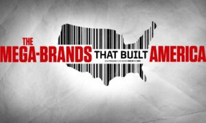 “The MegaBrands That Built America” History Release Date; When Does It Start?