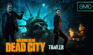 Did AMC Cancel “The Walking Dead: Dead City” Season 2? 2024 Date