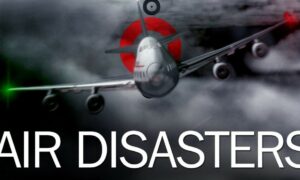 Air Disasters Season 24 Release Date 2024, Cancelled or Renewed on Smithsonian Channel