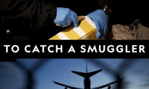 “To Catch a Smuggler” Season 8 Release Date 2024, Cancelled or Renewed on NatGeo