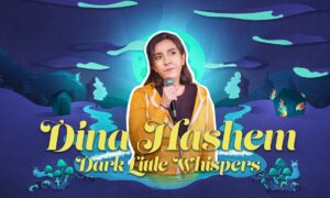 Prime Video Announces Its New Stand-Up Comedy Special, “Dina Hashem: Dark Little Whispers”