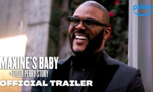 Official Trailer: “Maxine’s Baby: The Tyler Perry Story” – Prime Video