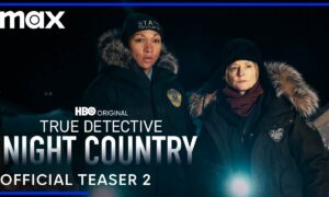 True Detective: Night Country – Official Teaser 2