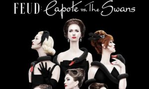 “Feud: Capote vs. The Swans” Premieres Wednesday, January 31 at 10 p.m. ET/PT on FX and FXX