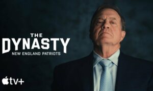 “The Dynasty: New England Patriots” Apple TV+ Release Date; When Does It Start?