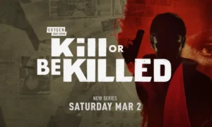 Kill or Be Killed Oxygen Release Date