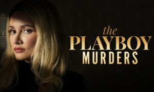 Did ID Cancel The Playboy Murders Season 3? 2024 Date