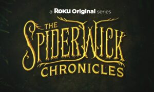 Did Roku Cancel The Spiderwick Chronicles Season 2? 2024 Date