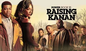 “Power Book III: Raising Kanan” Season 4; When Does It Start? Watch Trailer, Get Latest Updates