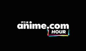 AXS TV Partners with Azuki’s Anime.com to Present the All-New Original Series “Anime.com Hour”