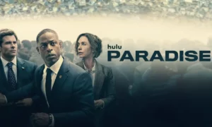 Paradise Season 2 Cancelled or Renewed? Hulu Release Date