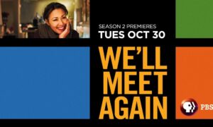 We’ll Meet Again Season 3: PBS Premiere Date, Renewal Status