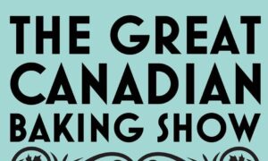 When Will Great Canadian Baking Show Season 2 Release? CBC Premiere Date (Renewed)