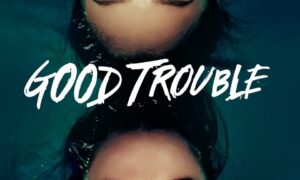 When Does Good Trouble Season 1 Premiere On Freeform? Release Date