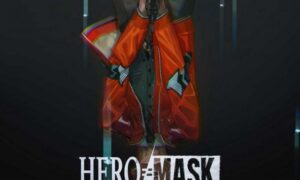 Will Hero Mask Season 2 Release On Netflix? Premiere Date