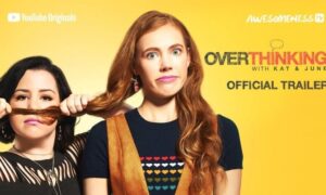 Overthinking with Kat and June Season 1 Release Date On Youtube Premium