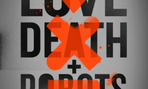 When Does The Love, Death & Robots Season 1 Start? Premiere Date