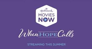 When Does When Hope Calls Start on Hallmark Channel? Premiere Date, News