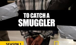 To Catch a Smuggler Season 2 Release Date on National Geographic Channel; When Does It Start?