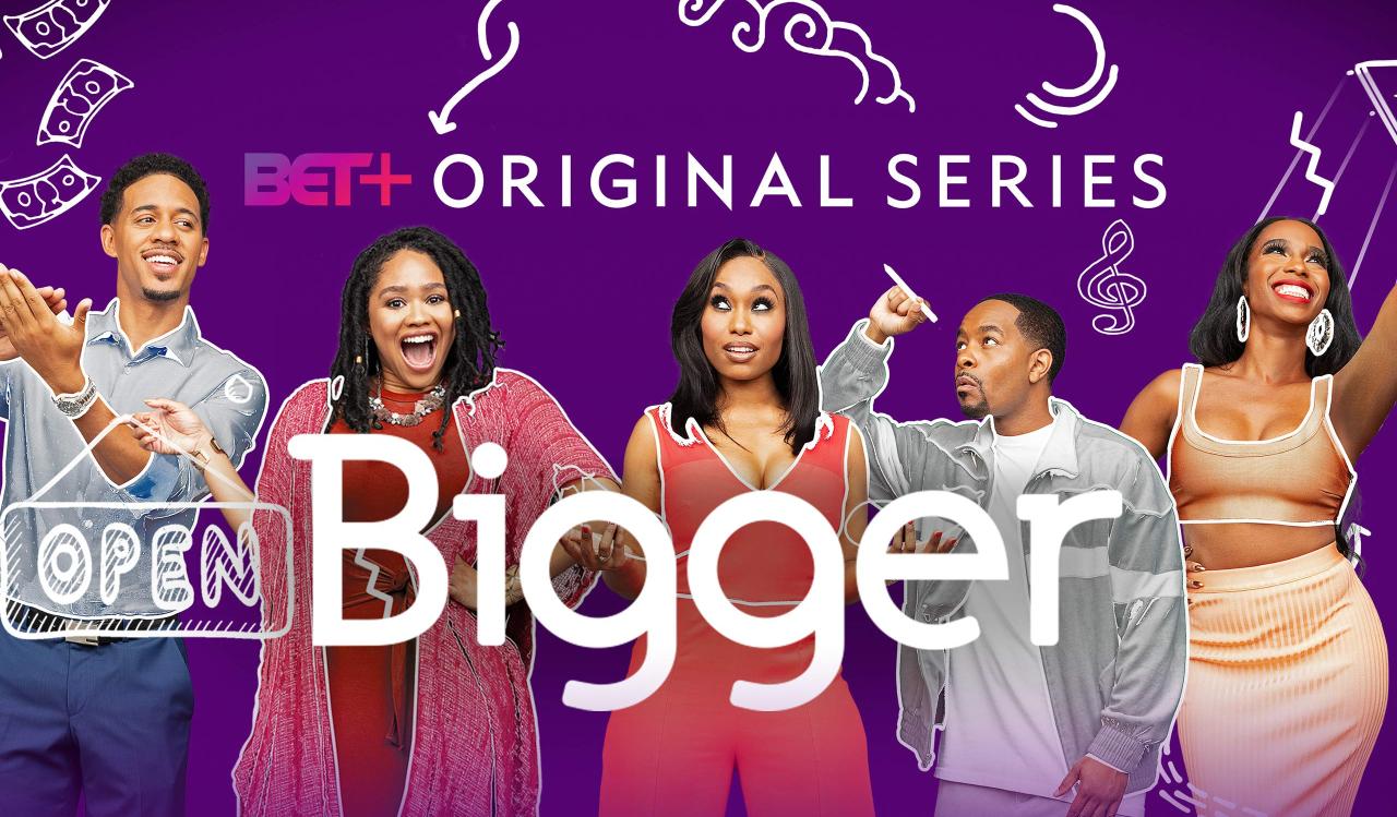 Bigger Season 2 Release Date on BET+, When Does It Start? • NextSeasonTV